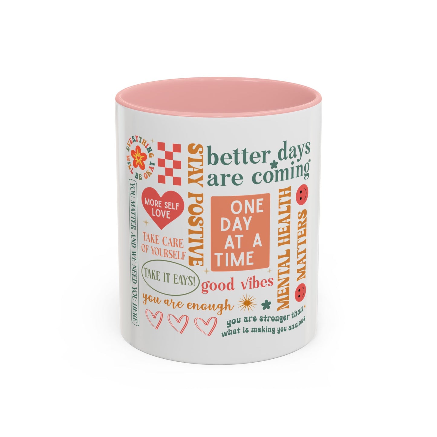 Better Days Are Coming - Suicide Awareness Mug