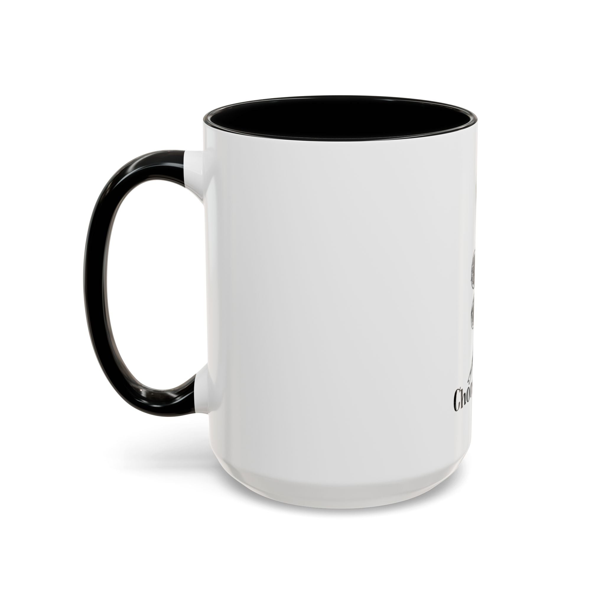 Choose Life Mug