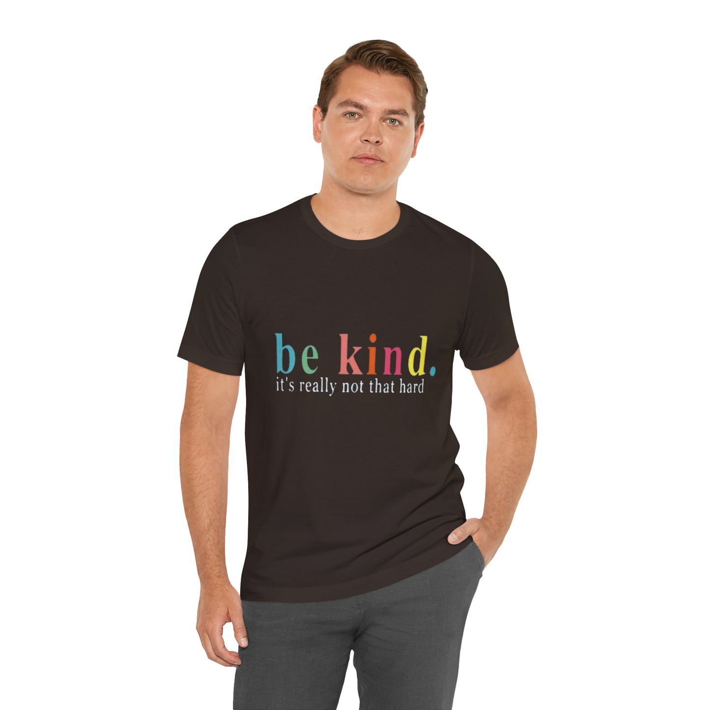 Be Kind T-Shirt • Mental Health Awareness Shirt • Bella Canvas 3001 • Unisex Kindness Tee  • Positive Quote Shirt • Comfort Colors Style