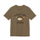 Dont Let Their Energy Change Yours Jersey Tee