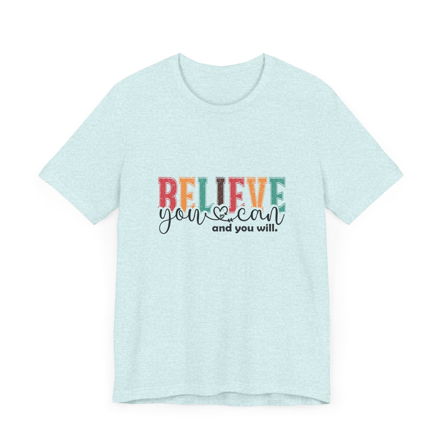 Believe In Yourself Jersey Tee