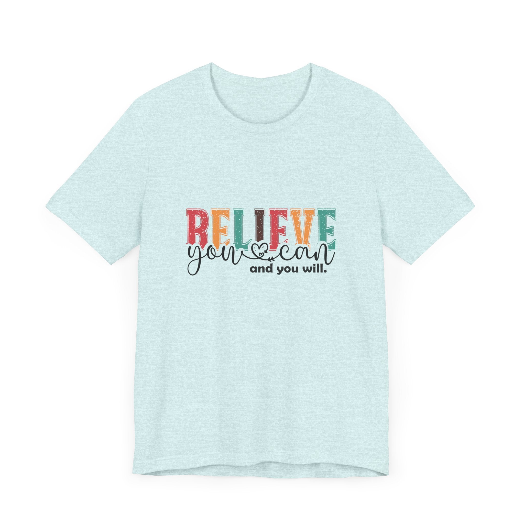 Believe In Yourself Jersey Tee