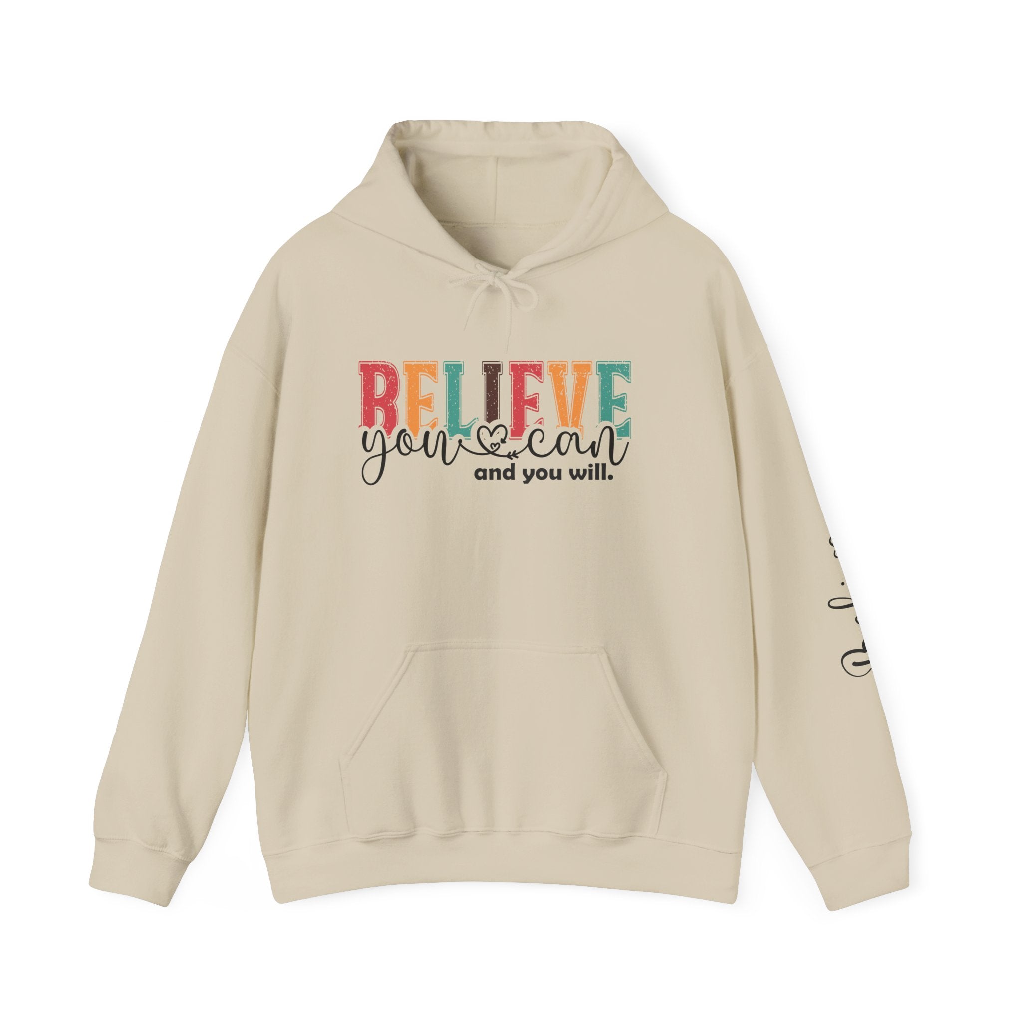 Believe You Can Hooded Sweatshirt