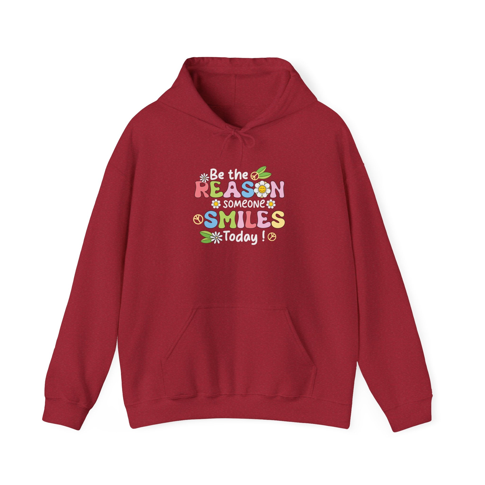 Be The Reason Someone Smiles Today Hooded Sweatshirt