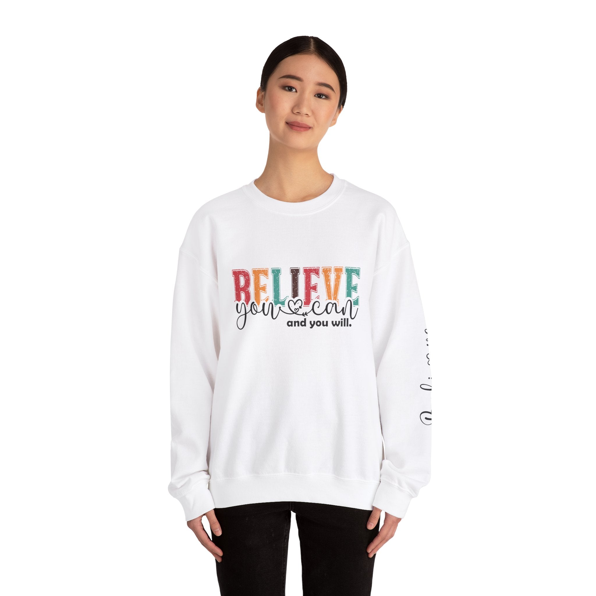 Believe You Can Crewneck Sweatshirt