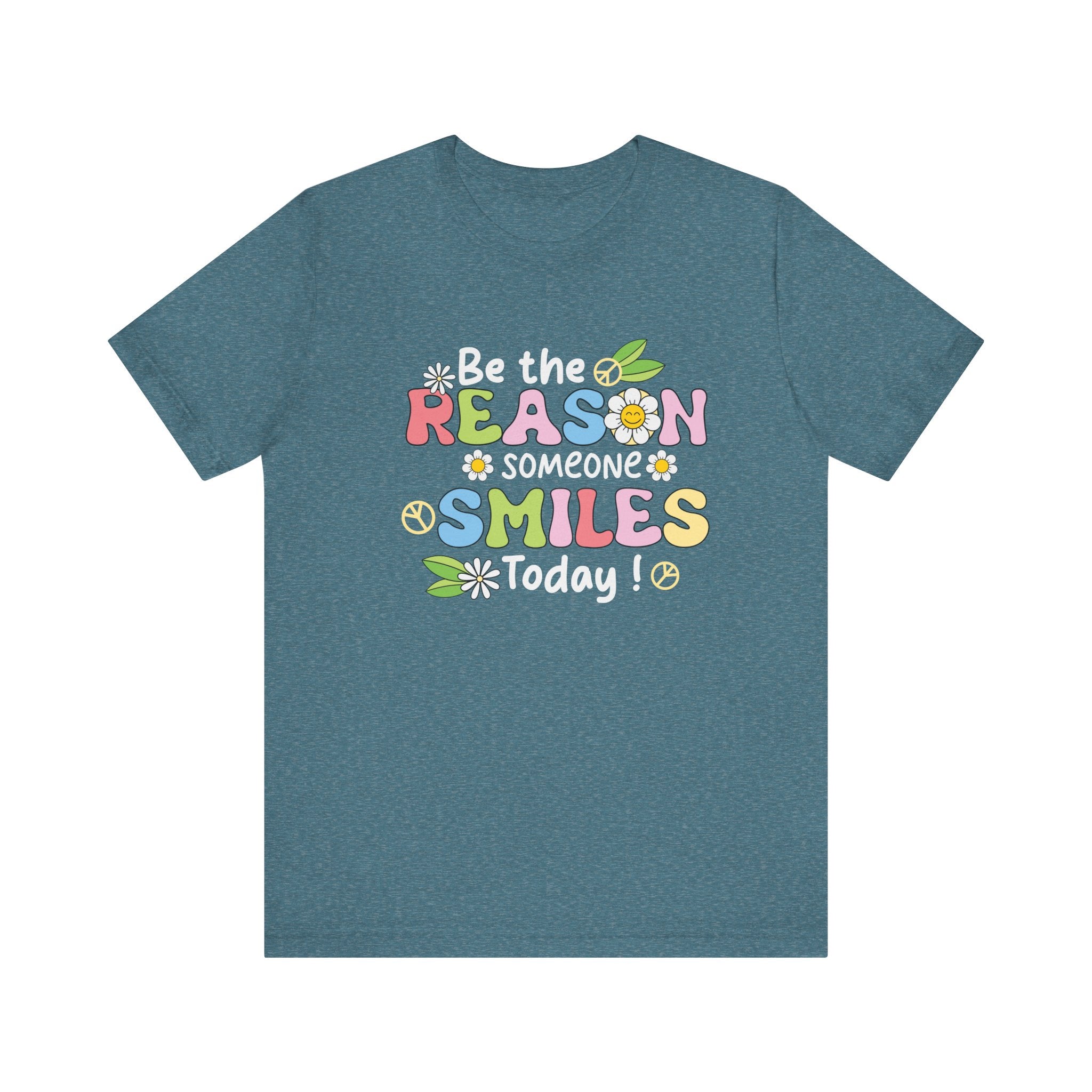 Be The Reason Someone Smiles Today Jersey Tee