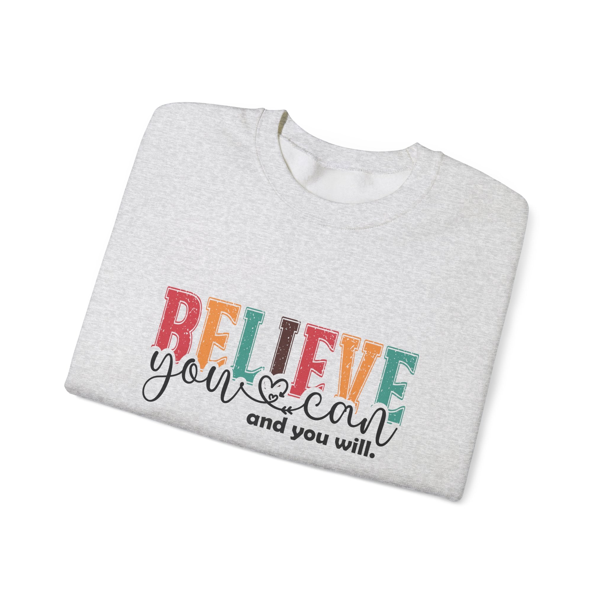 Believe You Can Crewneck Sweatshirt
