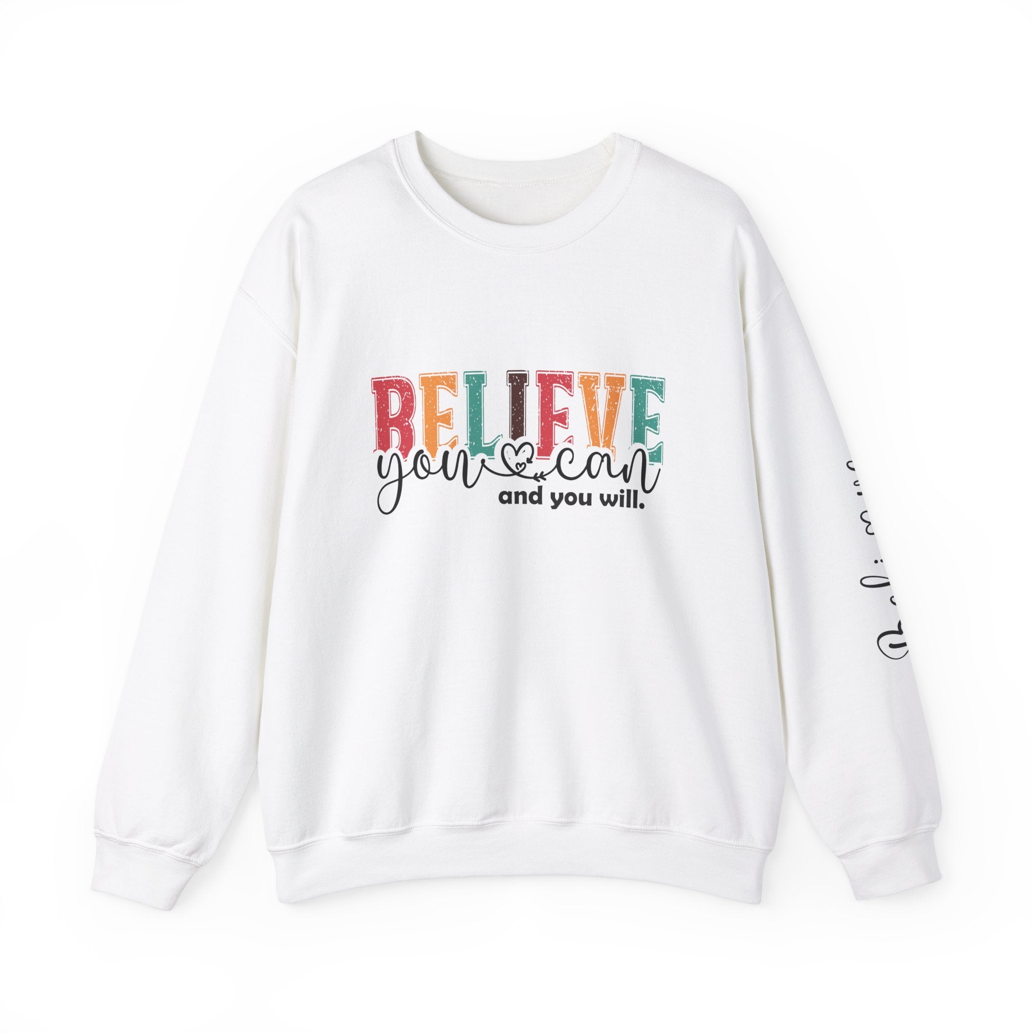Believe You Can Crewneck Sweatshirt