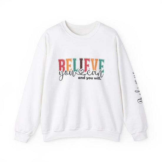 Believe You Can Crewneck Sweatshirt