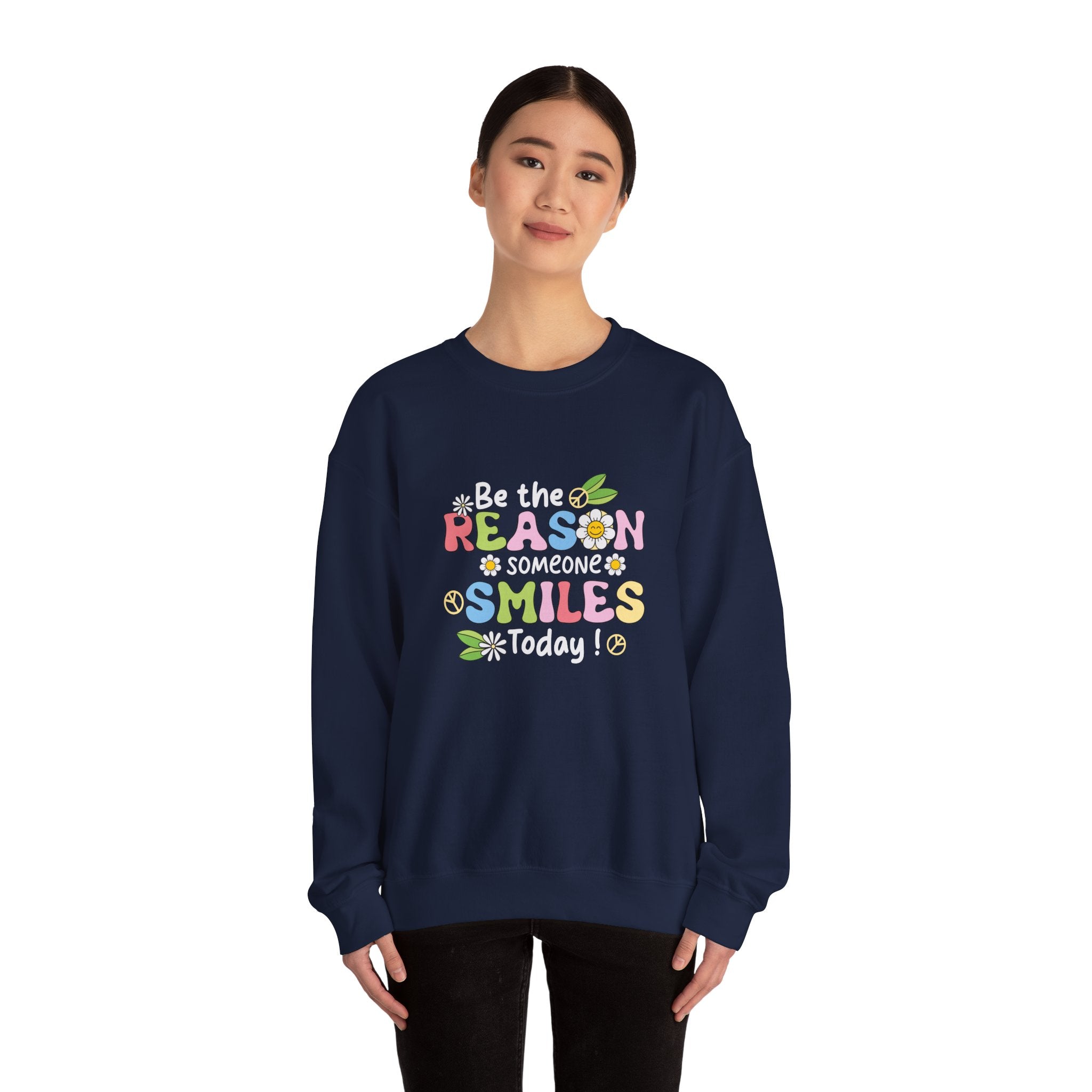 Be the Reason Someone Smiles Today Crewneck Sweatshirt