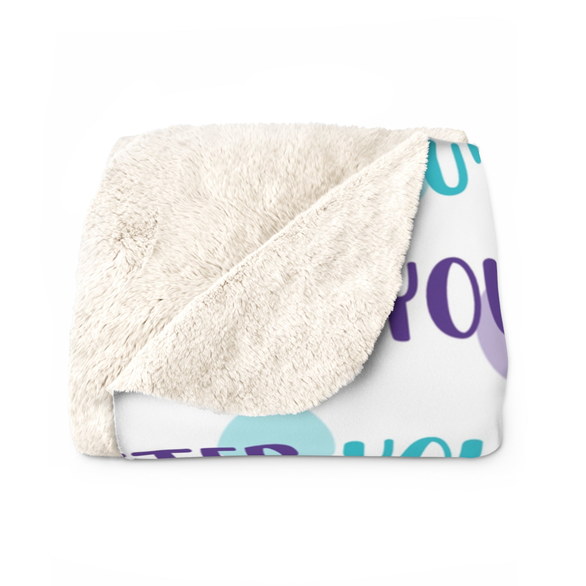 You Matter, You Are Loved Sherpa Fleece Blanket