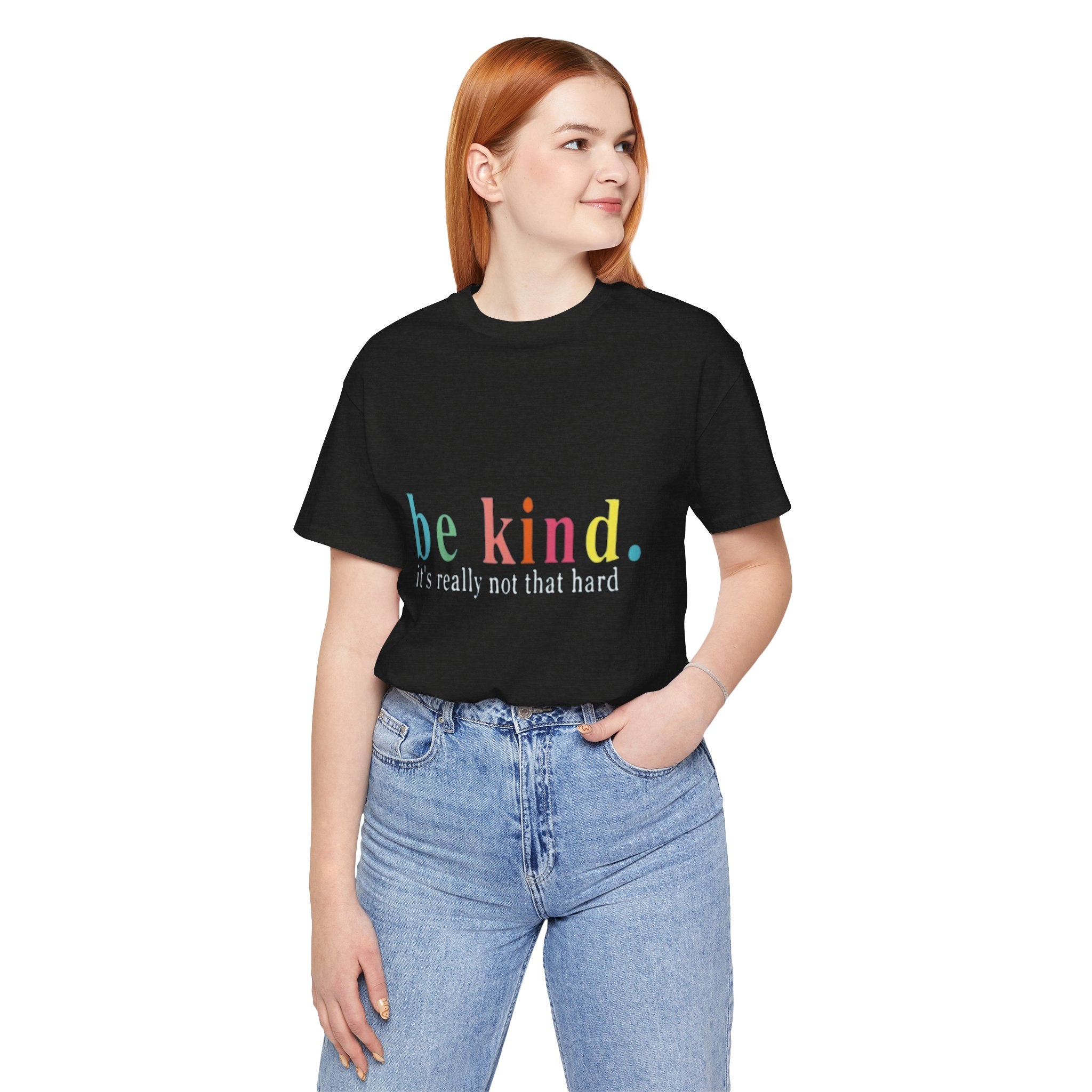 Be Kind T-Shirt • Mental Health Awareness Shirt • Bella Canvas 3001 • Unisex Kindness Tee  • Positive Quote Shirt • Comfort Colors Style