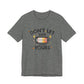 Dont Let Their Energy Change Yours Jersey Tee