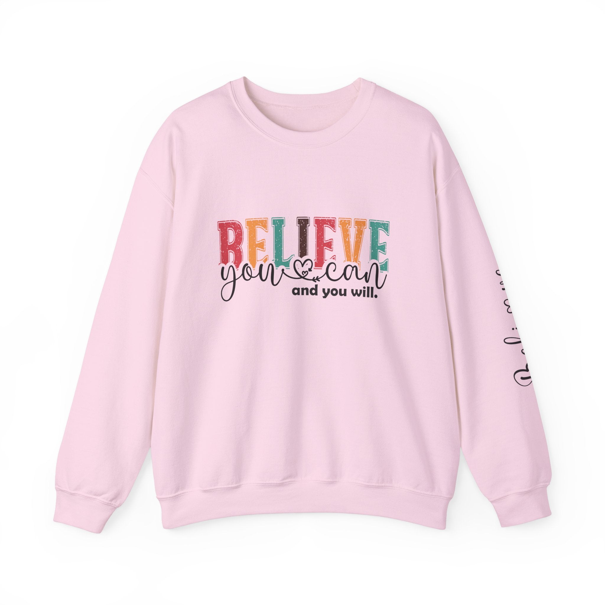 Believe You Can Crewneck Sweatshirt