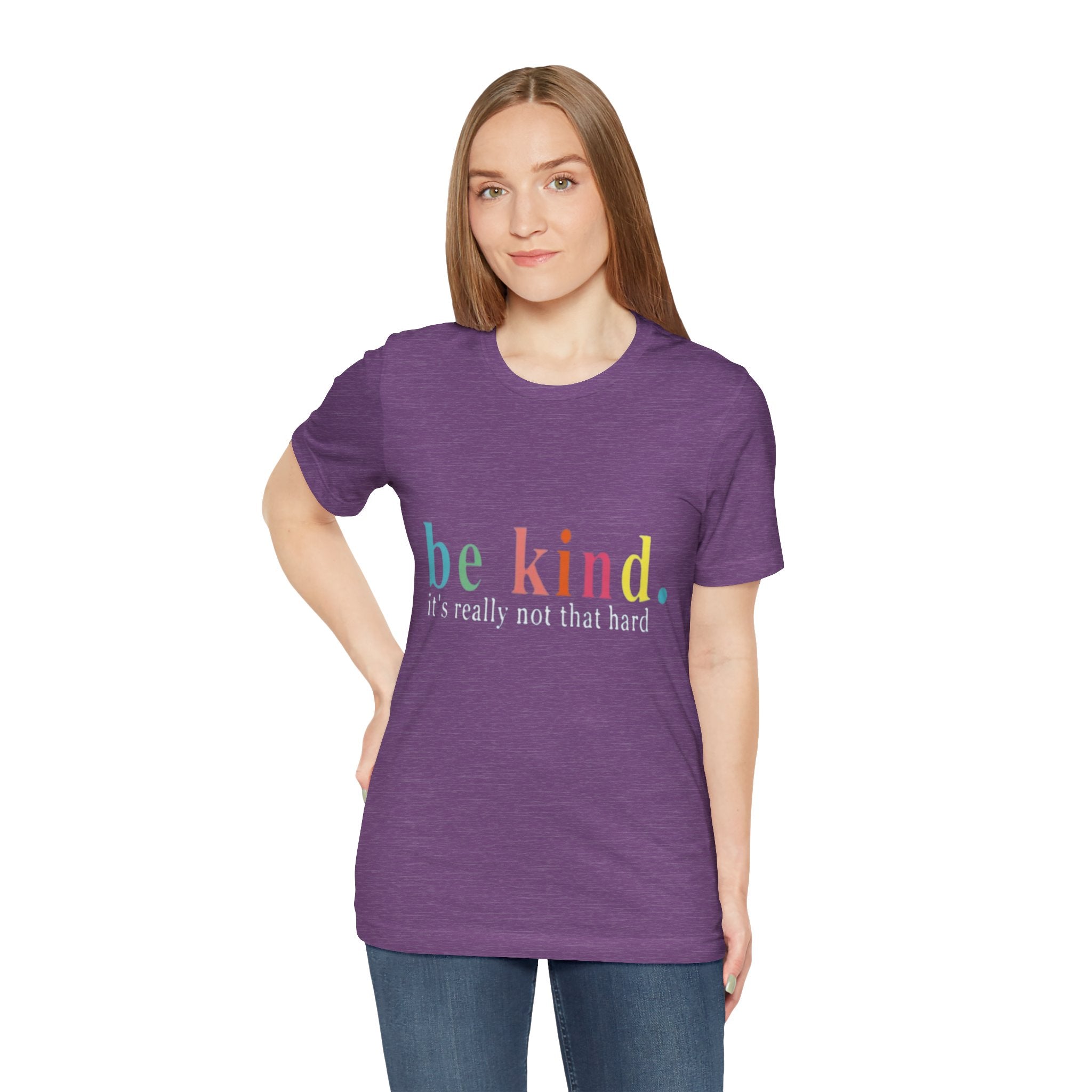 Be Kind T-Shirt • Mental Health Awareness Shirt • Bella Canvas 3001 • Unisex Kindness Tee  • Positive Quote Shirt • Comfort Colors Style