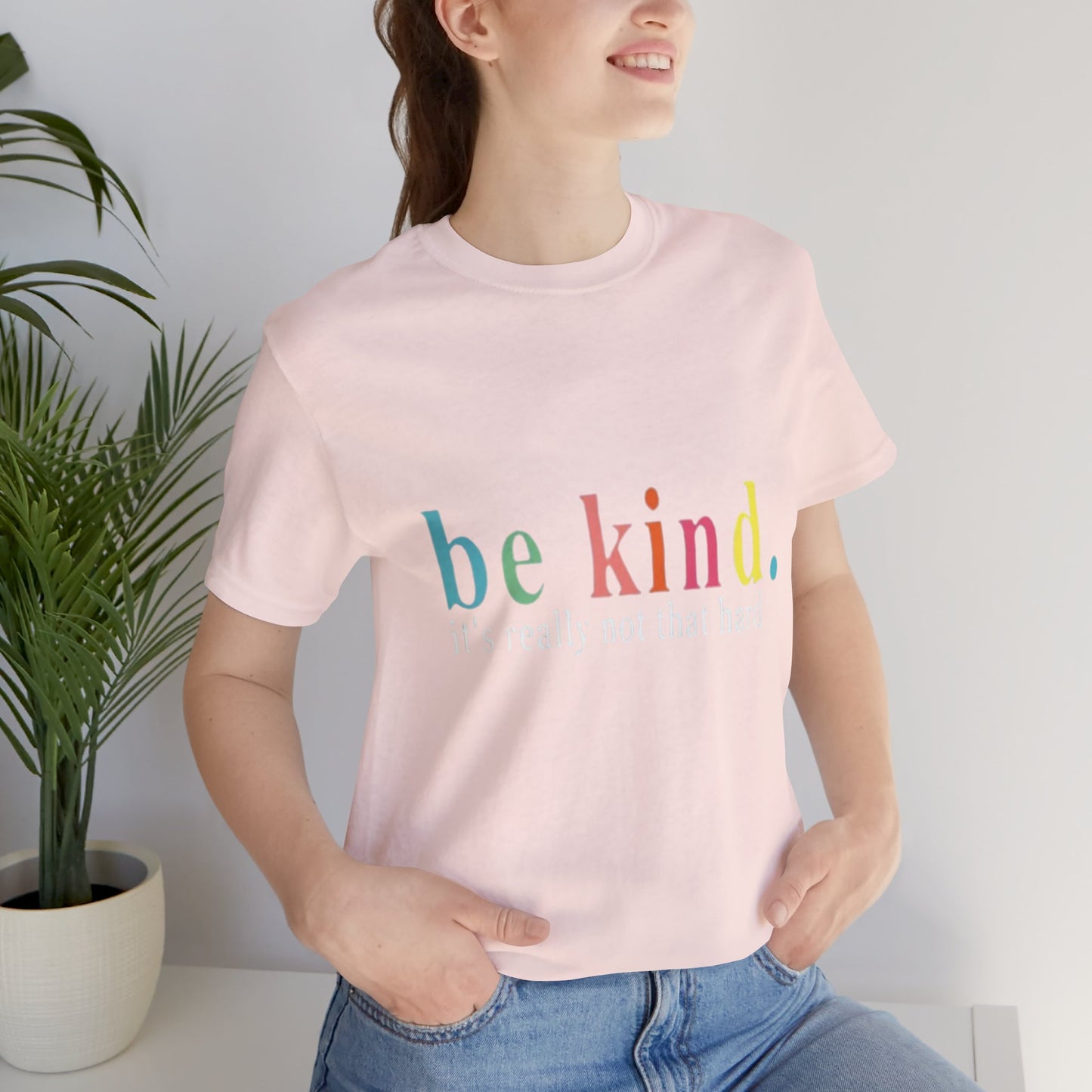 Be Kind T-Shirt • Mental Health Awareness Shirt • Bella Canvas 3001 • Unisex Kindness Tee  • Positive Quote Shirt • Comfort Colors Style