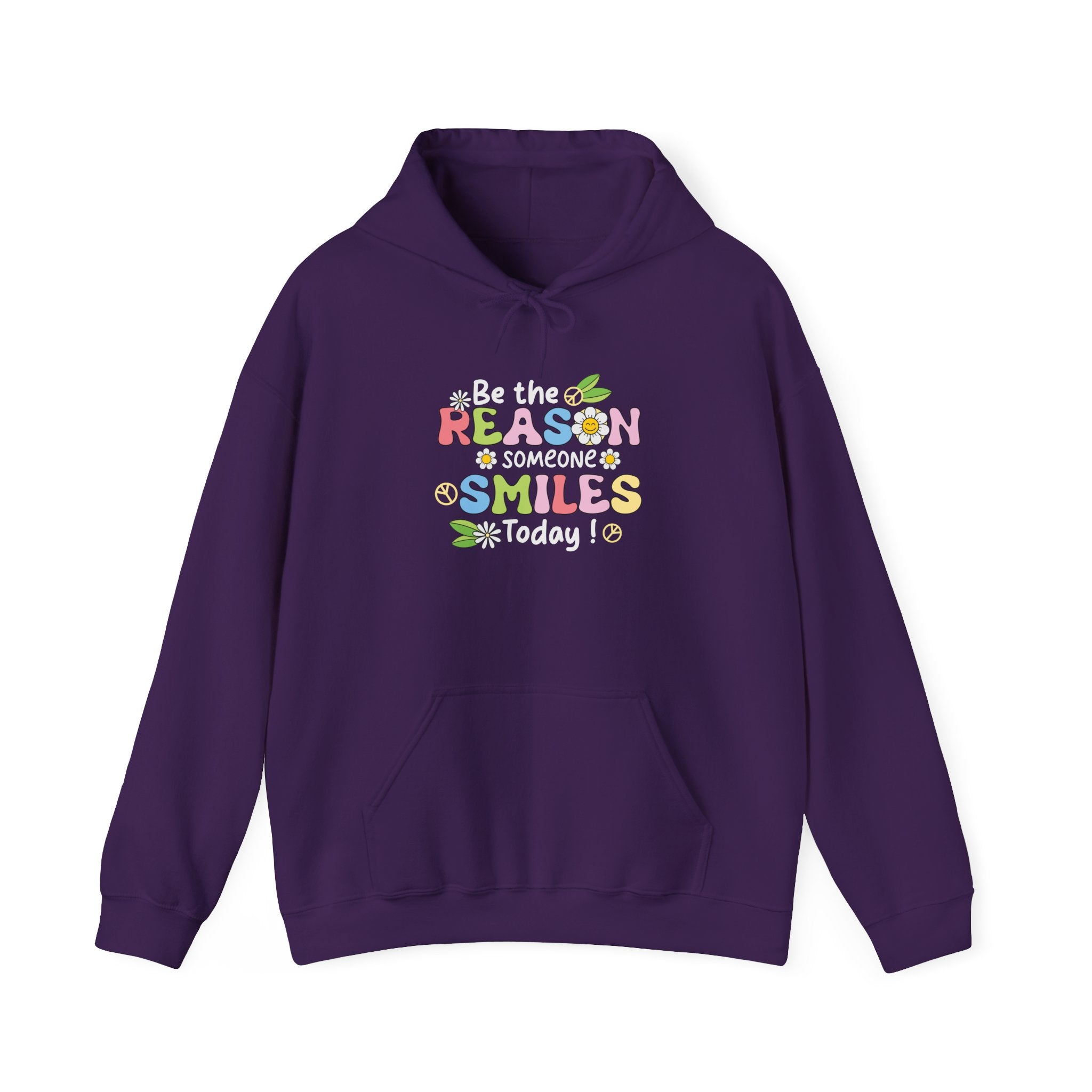 Be The Reason Someone Smiles Today Hooded Sweatshirt
