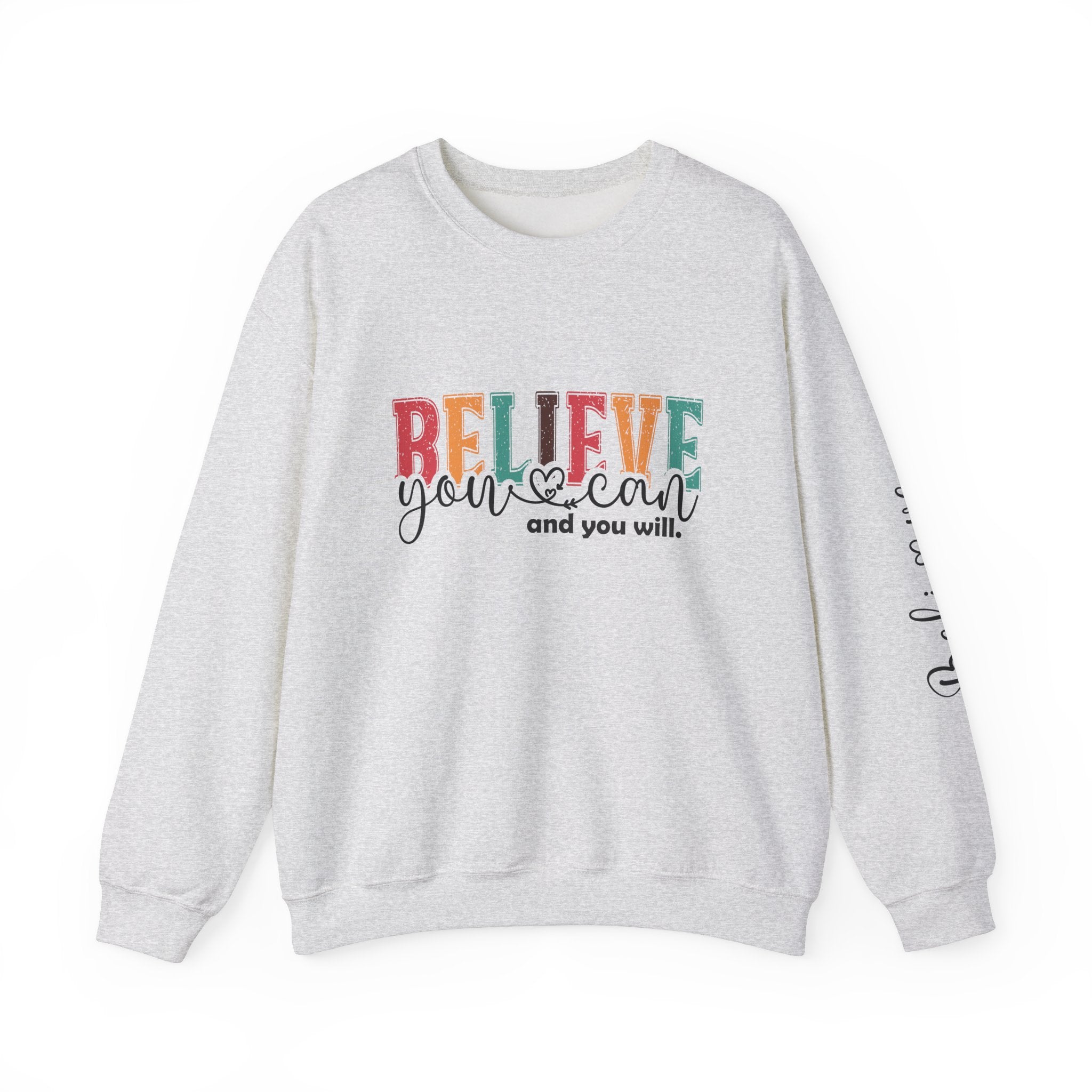 Believe You Can Crewneck Sweatshirt