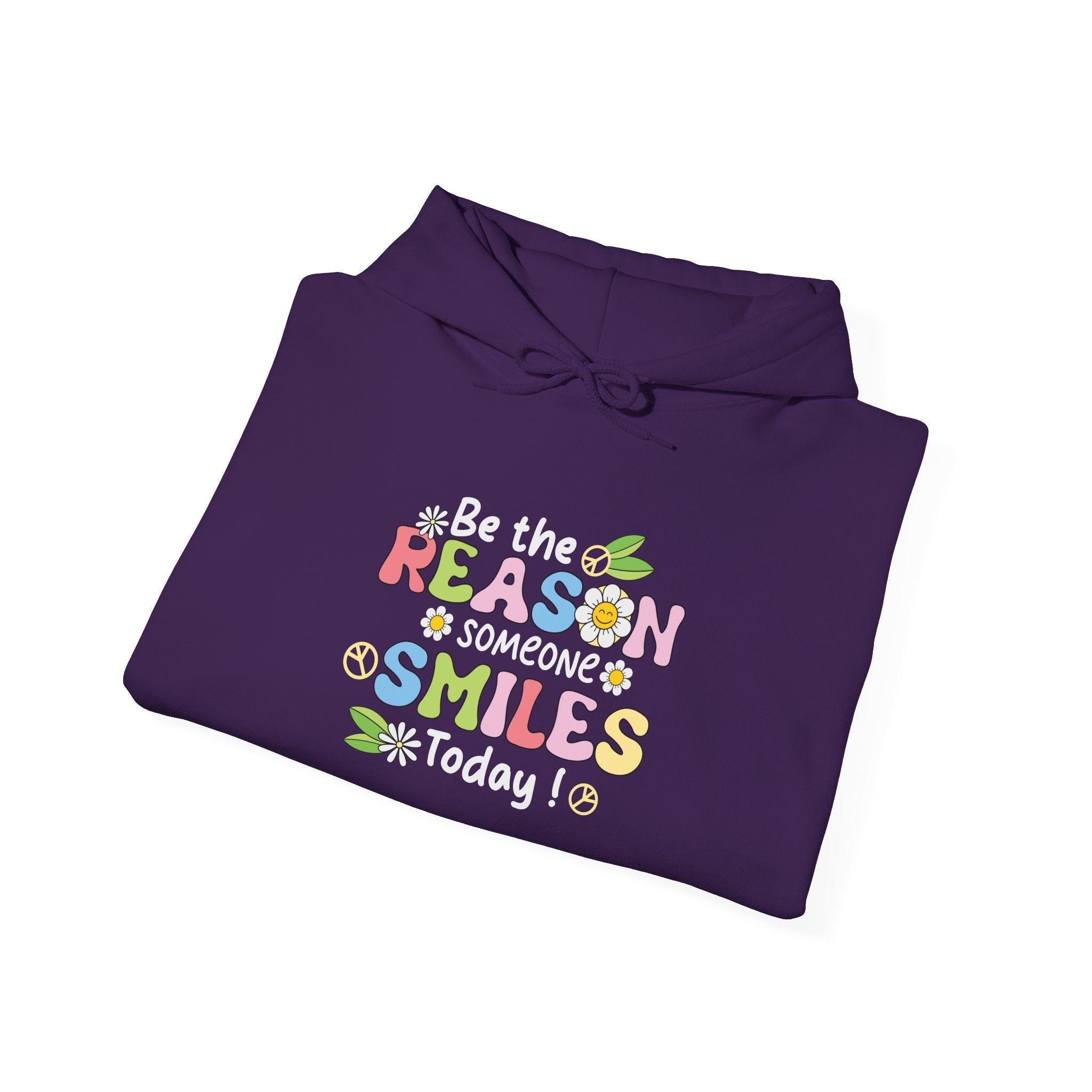 Be The Reason Someone Smiles Today Hooded Sweatshirt